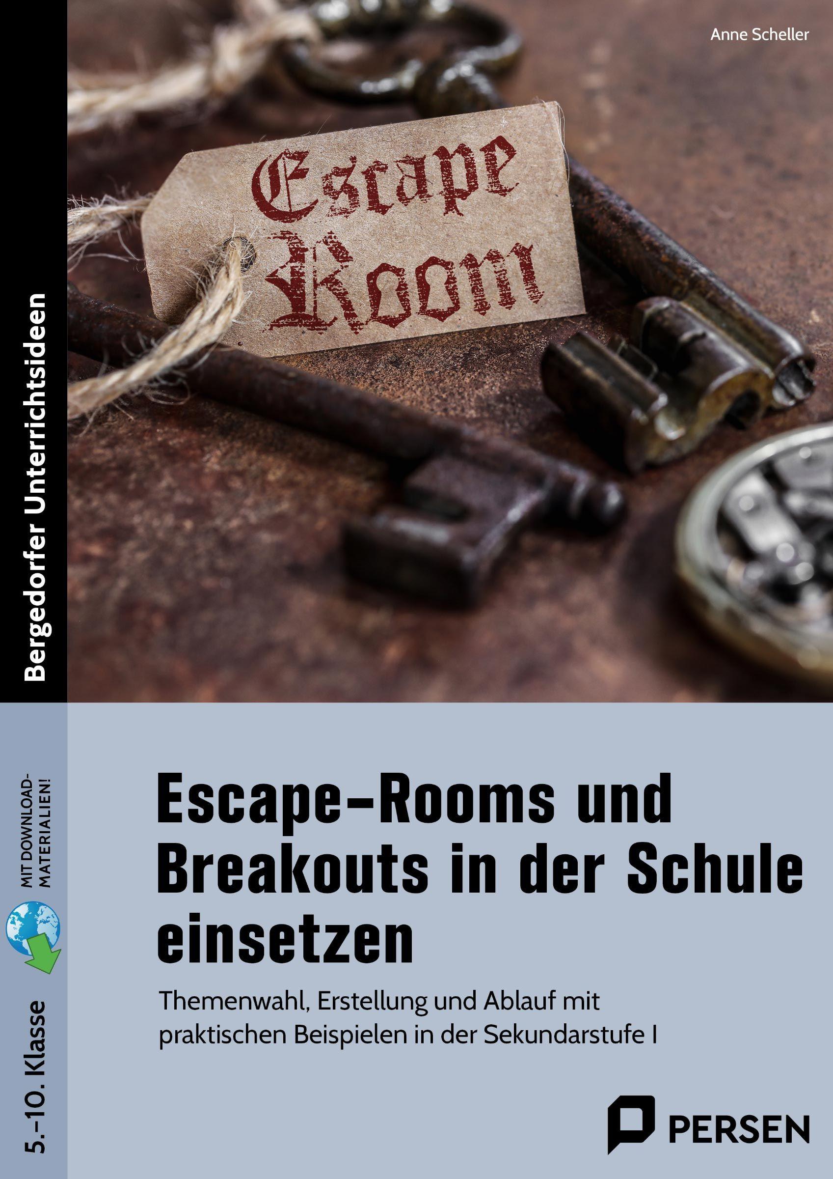 Vorderes Coverbild Escape-Rooms und Breakouts in der Schule einsetzen