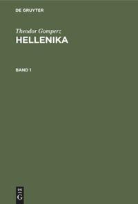 Vorderes Coverbild Theodor Gomperz: Hellenika. Band 1