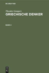 Vorderes Coverbild Theodor Gomperz: Griechische Denker. Band 2
