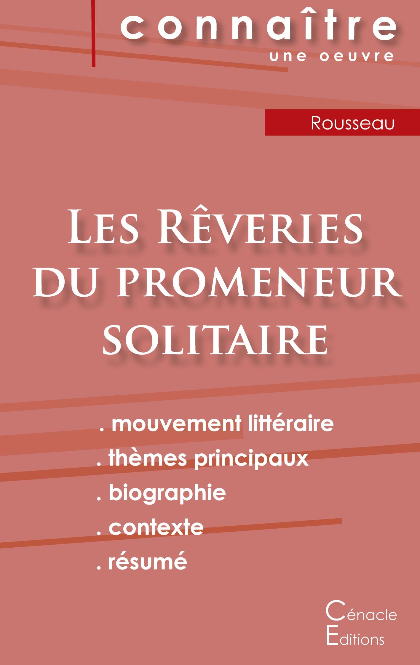 Vorderes Coverbild Fiche de lecture Les Rêveries du promeneur solitaire de Jean-Jacques Rousseau (analyse littéraire de référence et résumé complet)