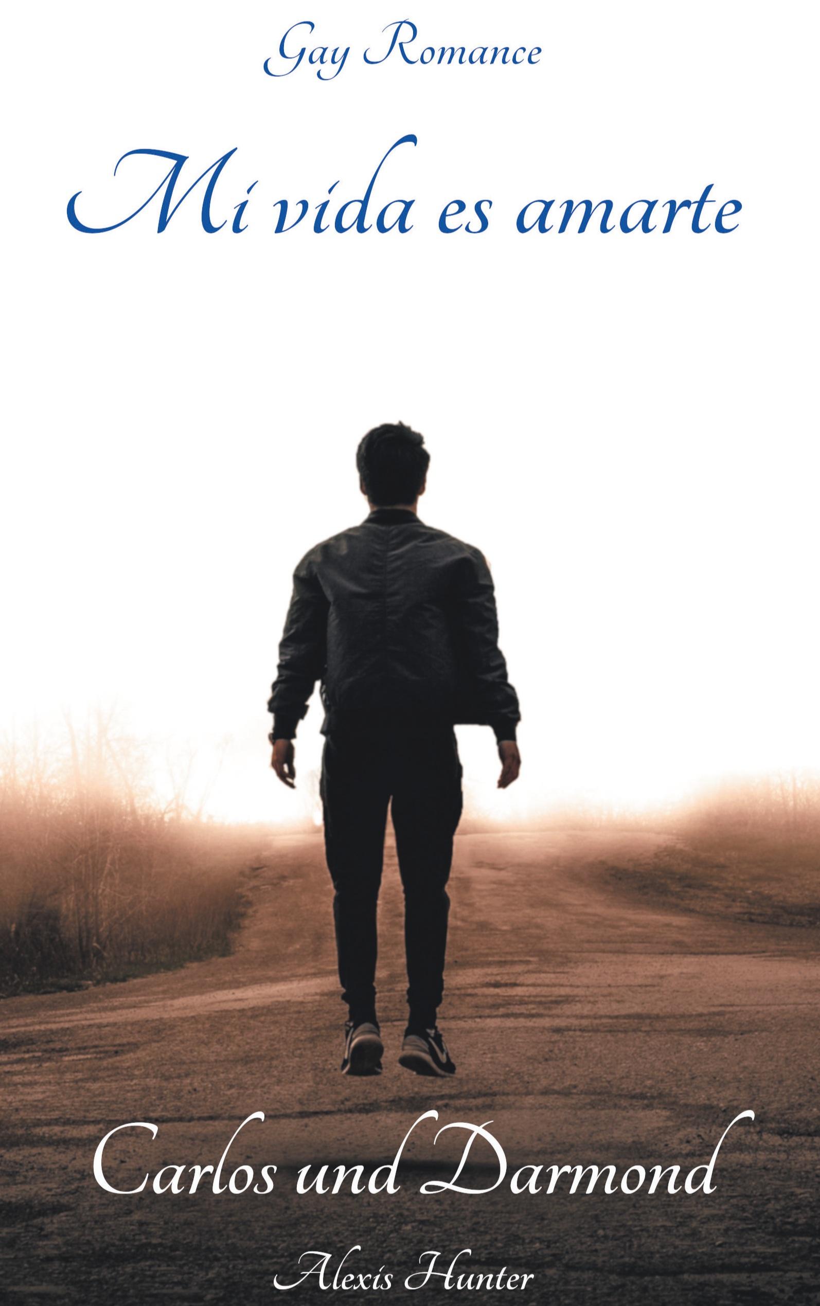 Vorderes Coverbild Mi vida es amarte - Carlos und Darmond