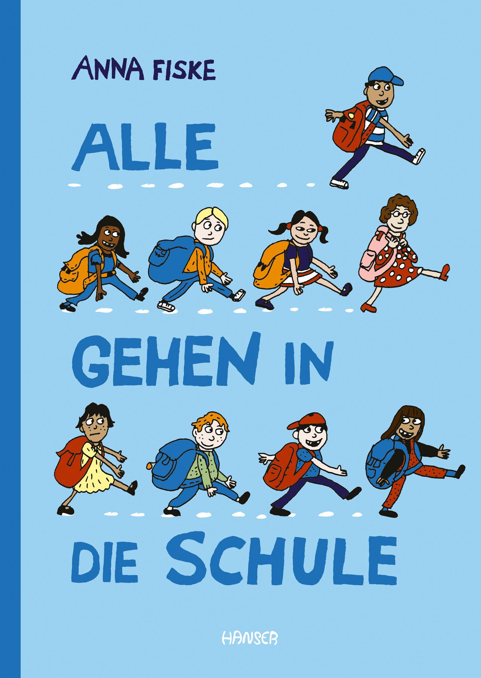 Vorderes Coverbild Alle gehen in die Schule