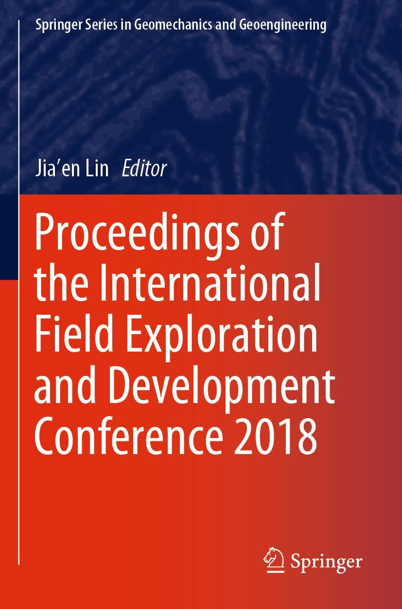Vorderes Coverbild Proceedings of the International Field Exploration and Development Conference 2018