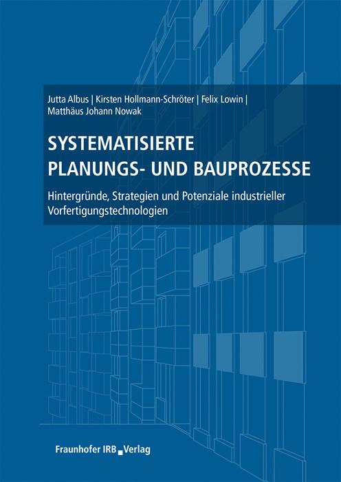 Vorderes Coverbild Systematisierte Planungs- und Bauprozesse
