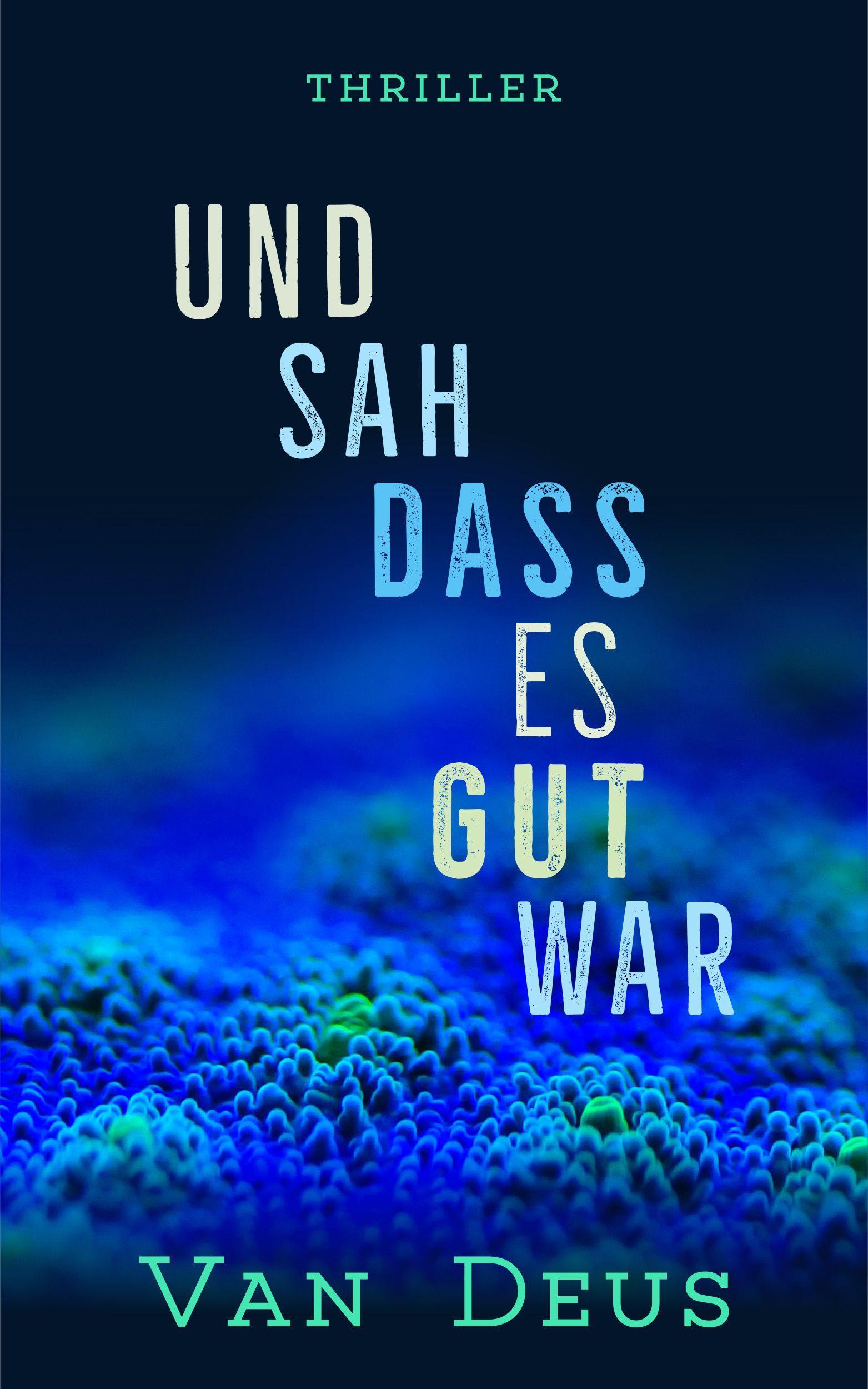 Vorderes Coverbild Und sah, dass es gut war