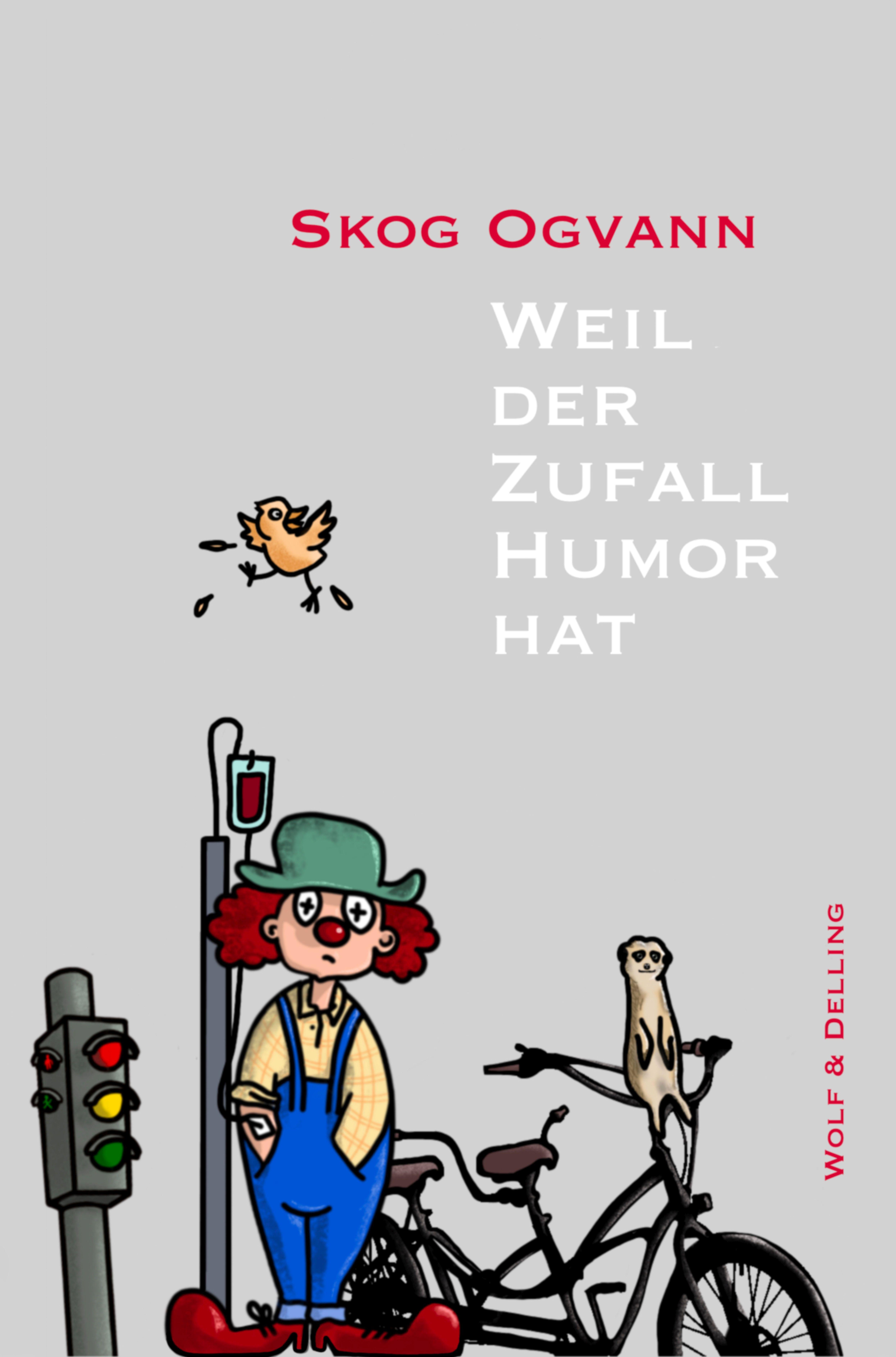 Vorderes Coverbild Weil der Zufall Humor hat
