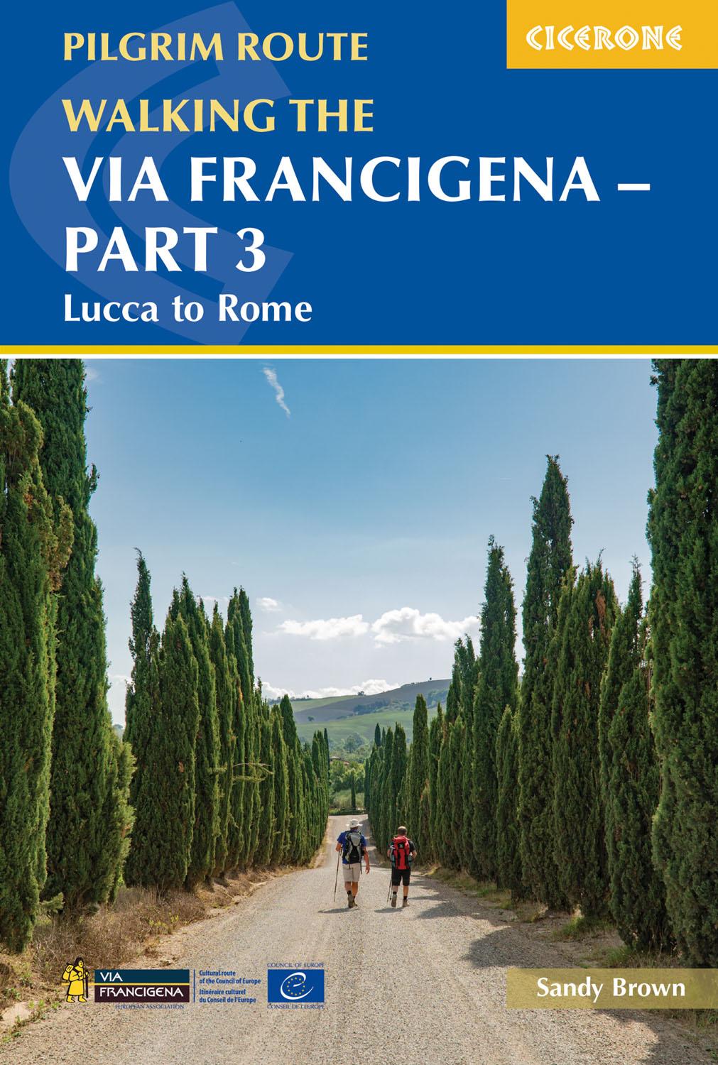 Vorderes Coverbild Walking the Via Francigena Pilgrim Route - Part 3