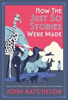 Vorderes Coverbild How the Just So Stories Were Made