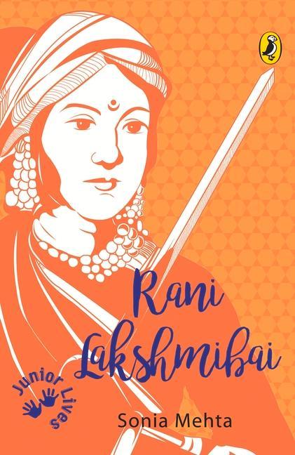 Vorderes Coverbild Rani Lakshmibai (Junior Lives)