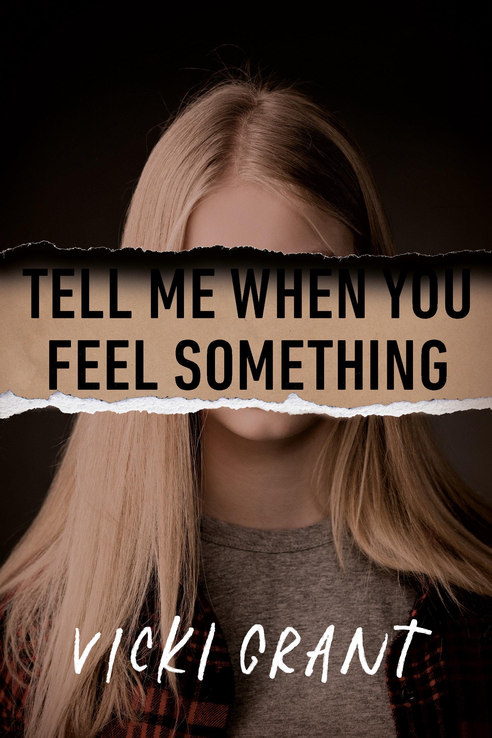 Vorderes Coverbild Tell Me When You Feel Something