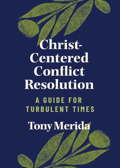 Vorderes Coverbild Christ-Centered Conflict Resolution
