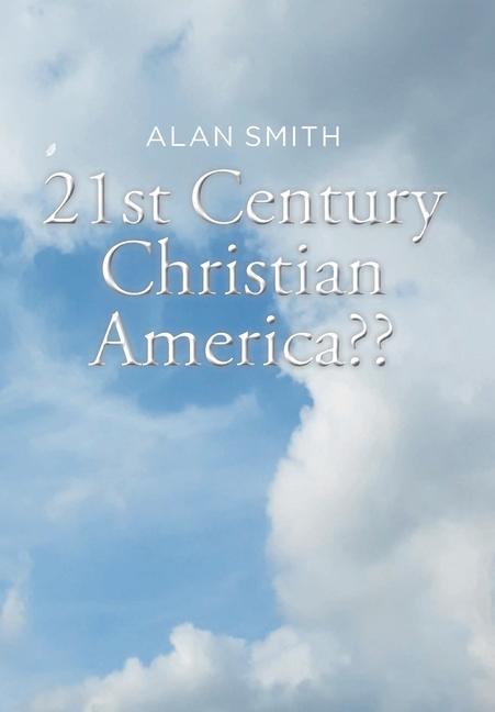 Vorderes Coverbild 21st Century Christian America