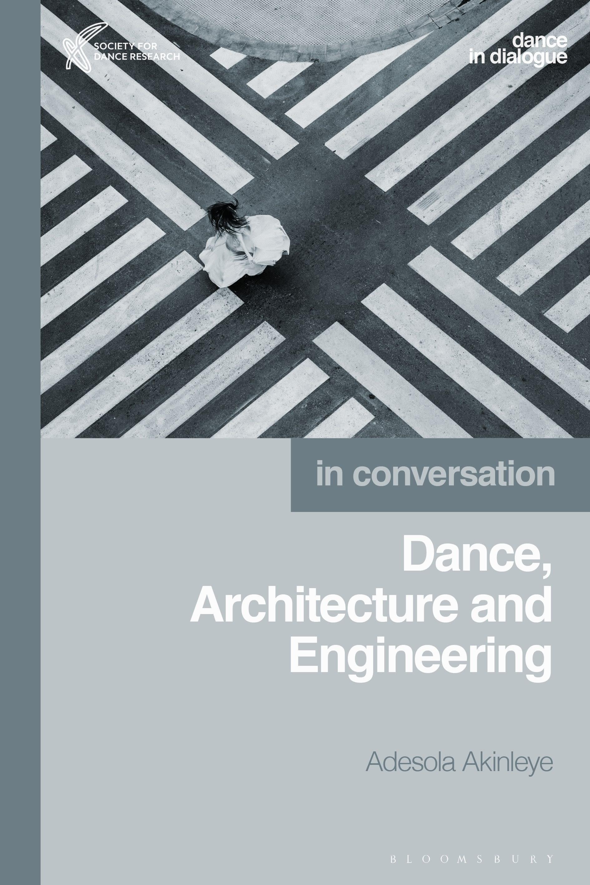 Vorderes Coverbild Dance, Architecture and Engineering