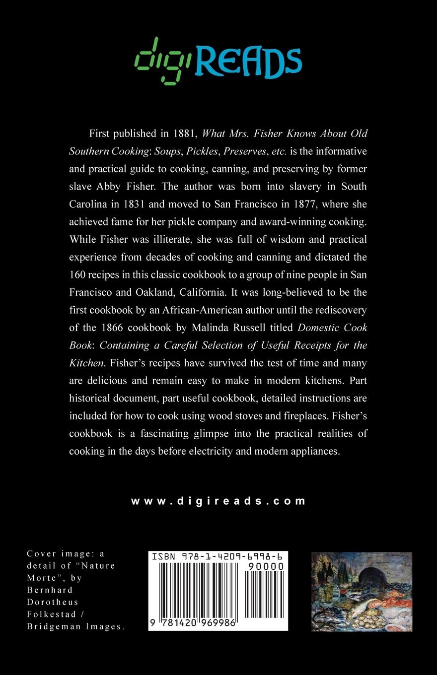 Rückseitencover What Mrs. Fisher Knows About Old Southern Cooking, Soups, Pickles, Preserves, etc.