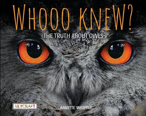 Vorderes Coverbild Whooo Knew? the Truth about Owls