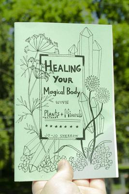 Vorderes Coverbild Healing Your Magical Body with Plants and Minerals