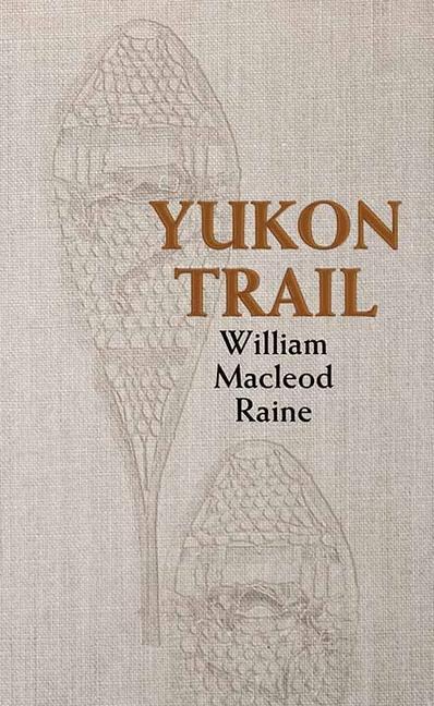 Vorderes Coverbild The Yukon Trail