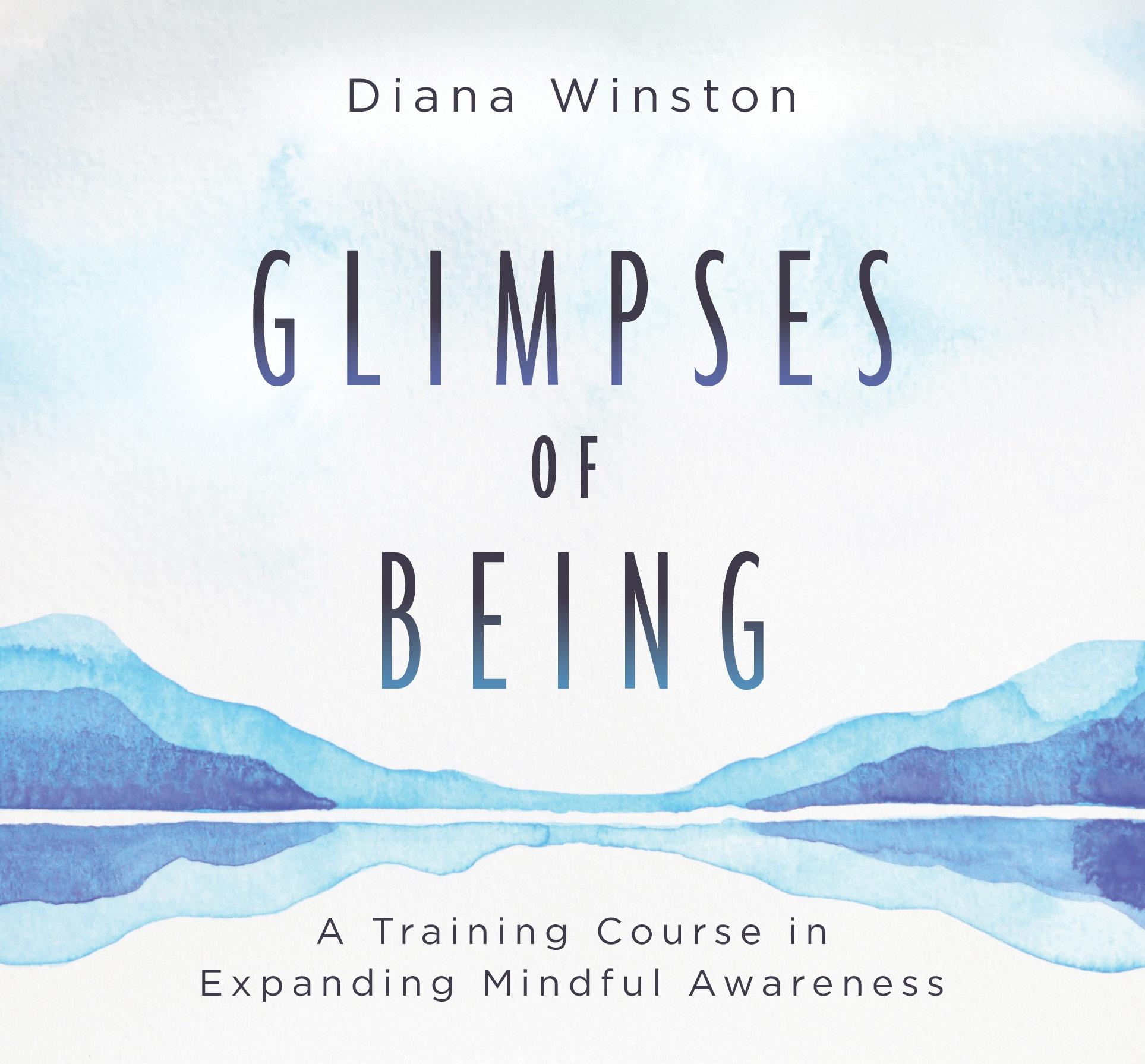 Vorderes Coverbild Glimpses of Being: A Training Course in Expanding Mindful Awareness