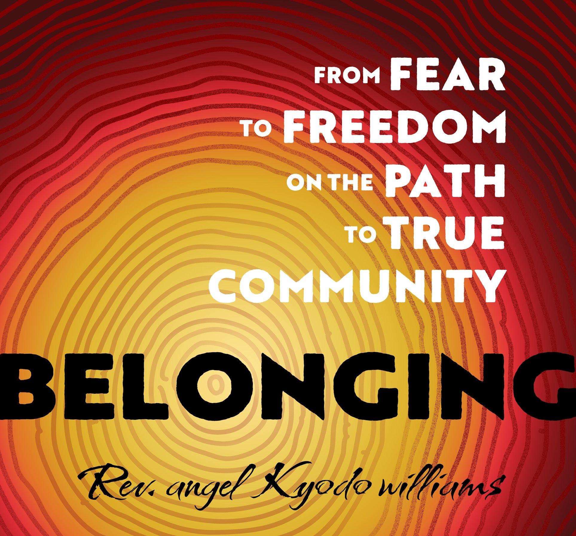 Vorderes Coverbild Belonging: From Fear to Freedom on the Path to True Community