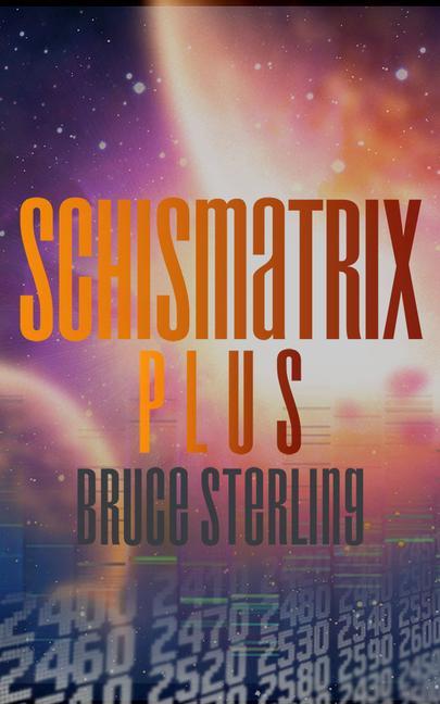 Vorderes Coverbild Schismatrix Plus