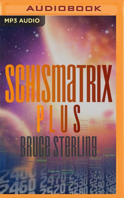 Vorderes Coverbild Schismatrix Plus