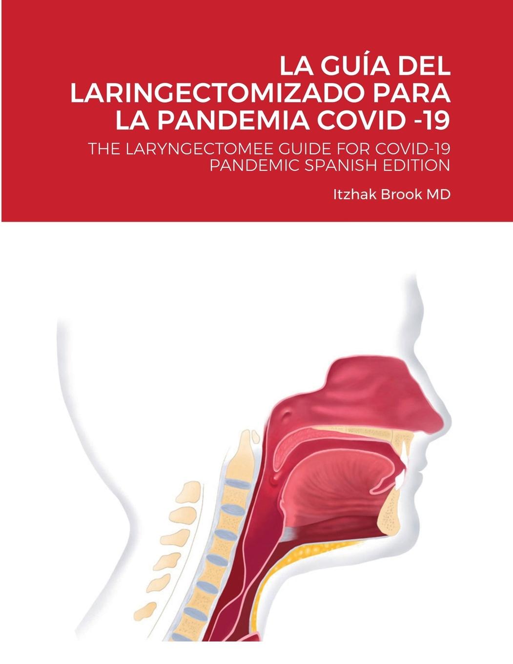 Vorderes Coverbild LA GUÍA DEL LARINGECTOMIZADO PARA LA PANDEMIA COVID -19