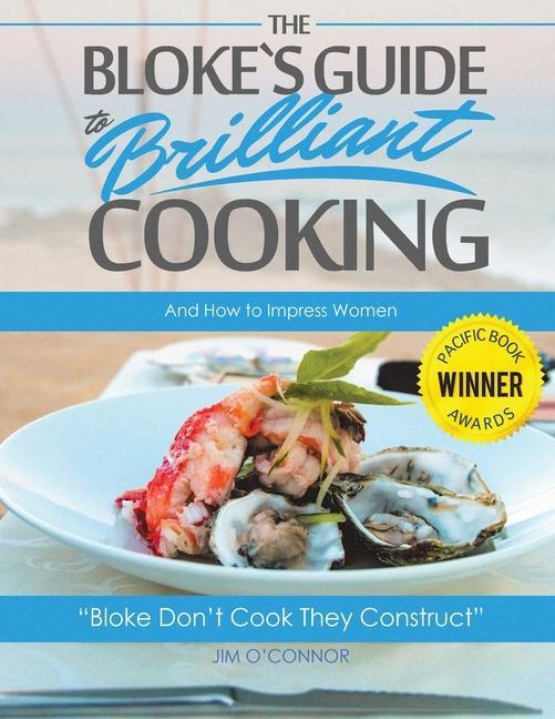 Vorderes Coverbild The Bloke's Guide to Brilliant Cooking