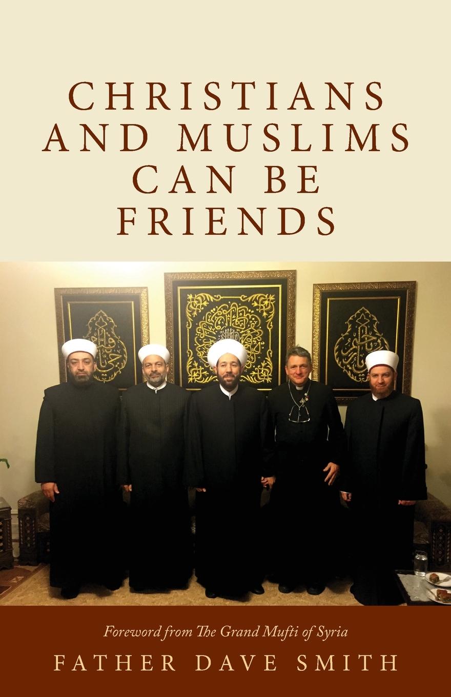 Vorderes Coverbild Christians and Muslims can be Friends