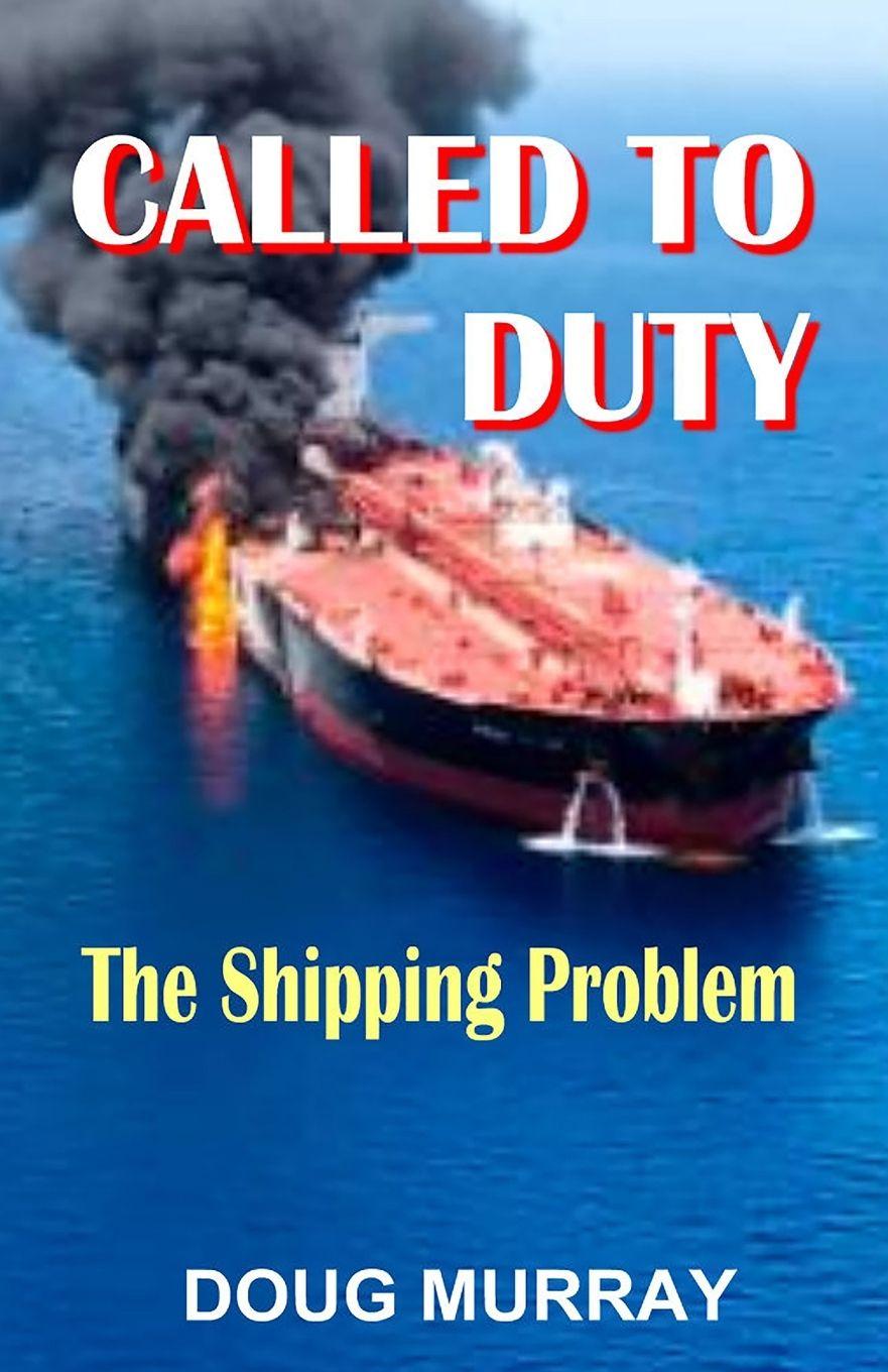 Vorderes Coverbild Called To Duty- Book 3 - The Shipping Problem
