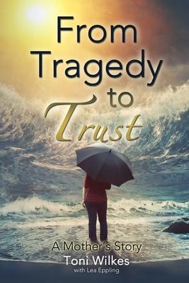 Vorderes Coverbild From Tragedy to Trust