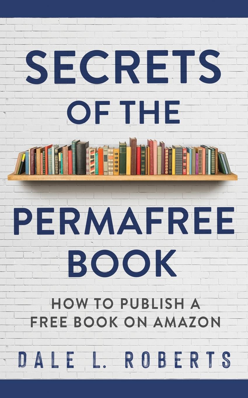 Vorderes Coverbild Secrets of the Permafree Book