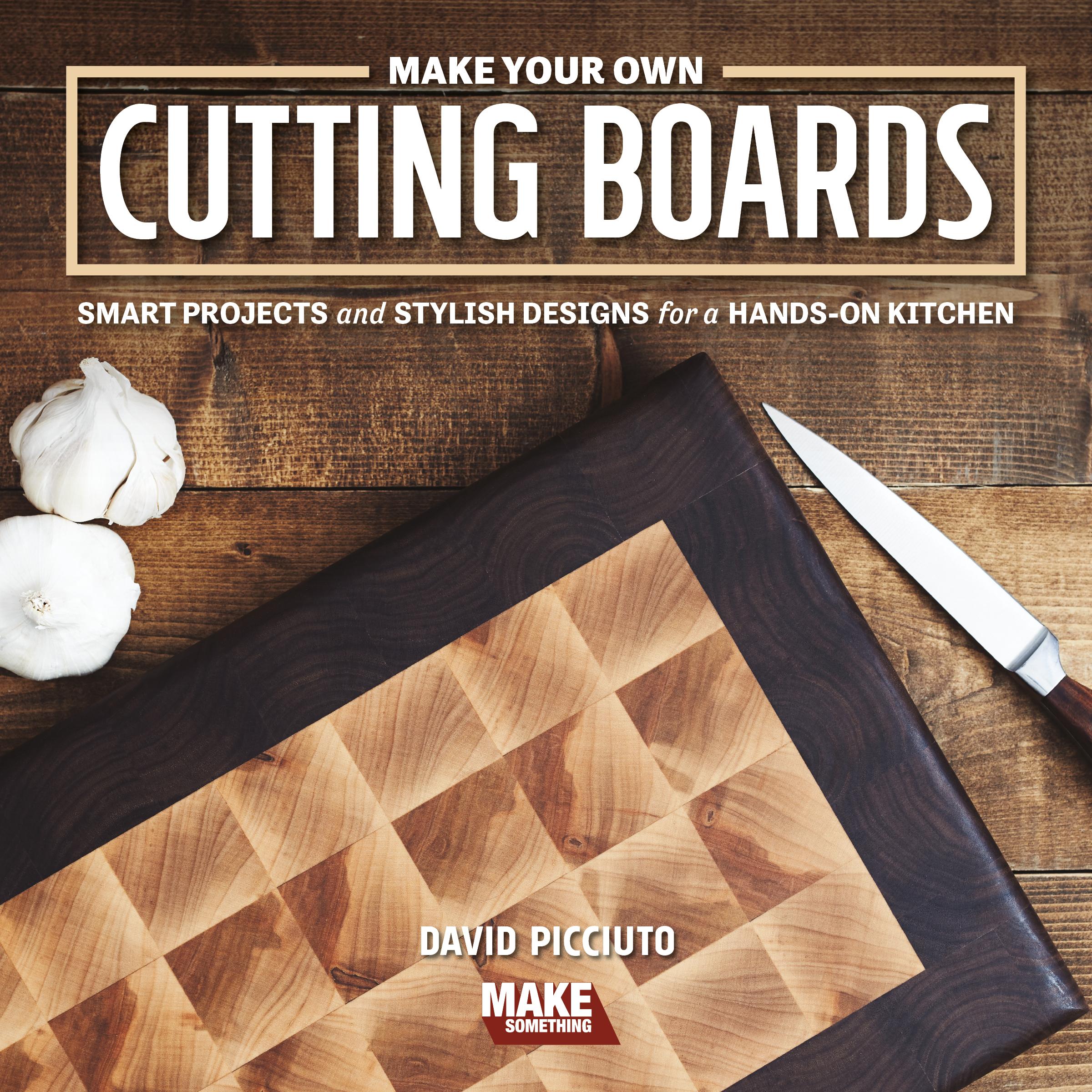 Beispielinhalt (Bild) Make Your Own Cutting Boards