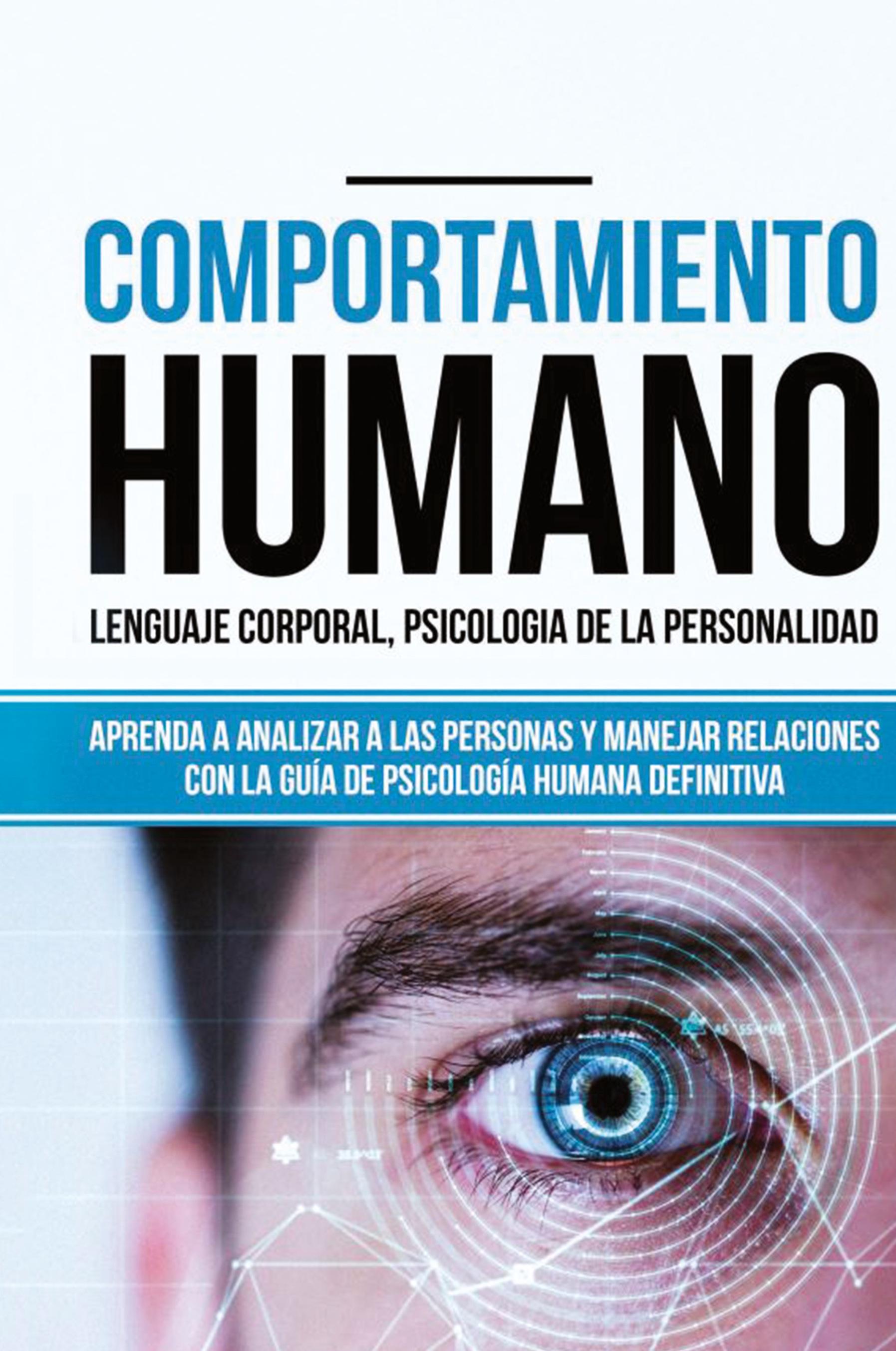 Vorderes Coverbild Comportamiento humano, Lenguaje corporal, Psicología de la Personalidad