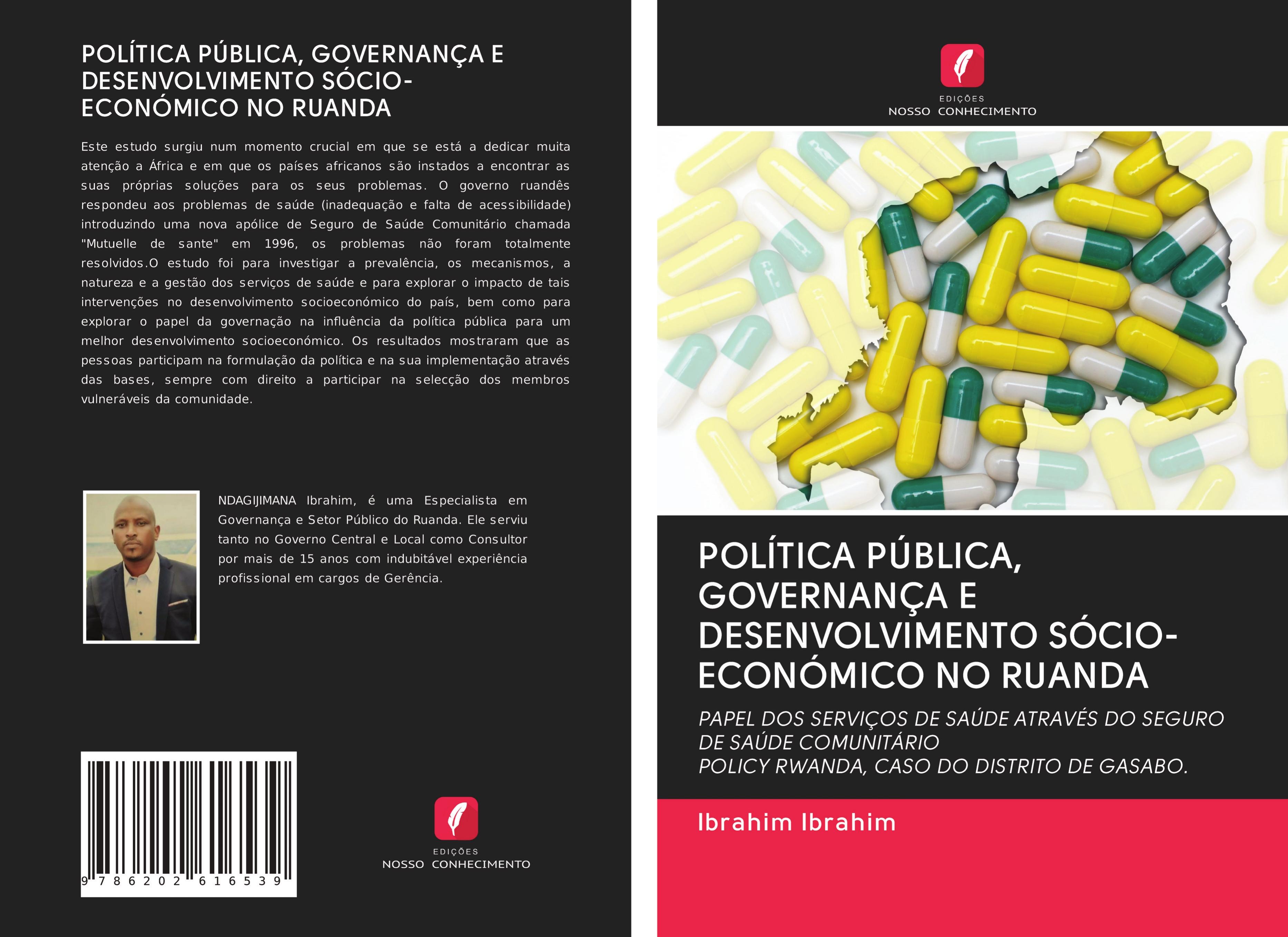 Vorderes Coverbild POLÍTICA PÚBLICA, GOVERNANÇA E DESENVOLVIMENTO SÓCIO-ECONÓMICO NO RUANDA
