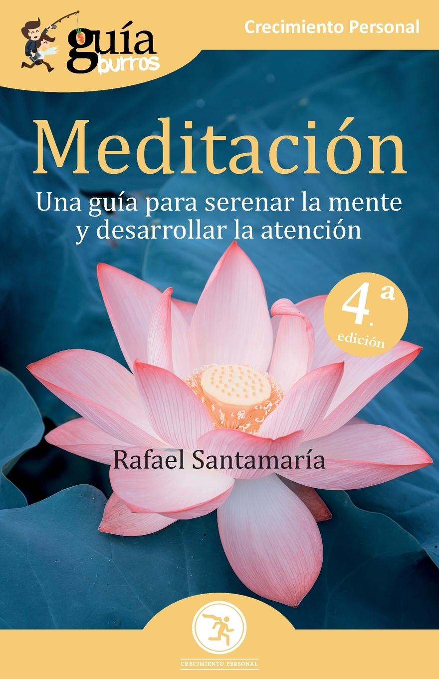 Vorderes Coverbild Meditación : una guía para serenar la mente y desarrollar la atención