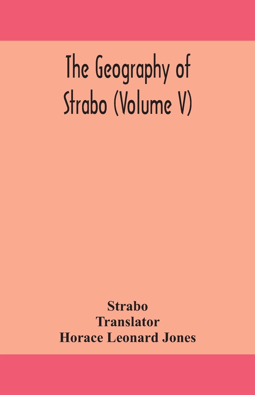 Vorderes Coverbild The geography of Strabo (Volume V)