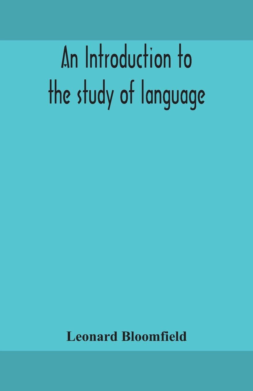 Vorderes Coverbild An introduction to the study of language