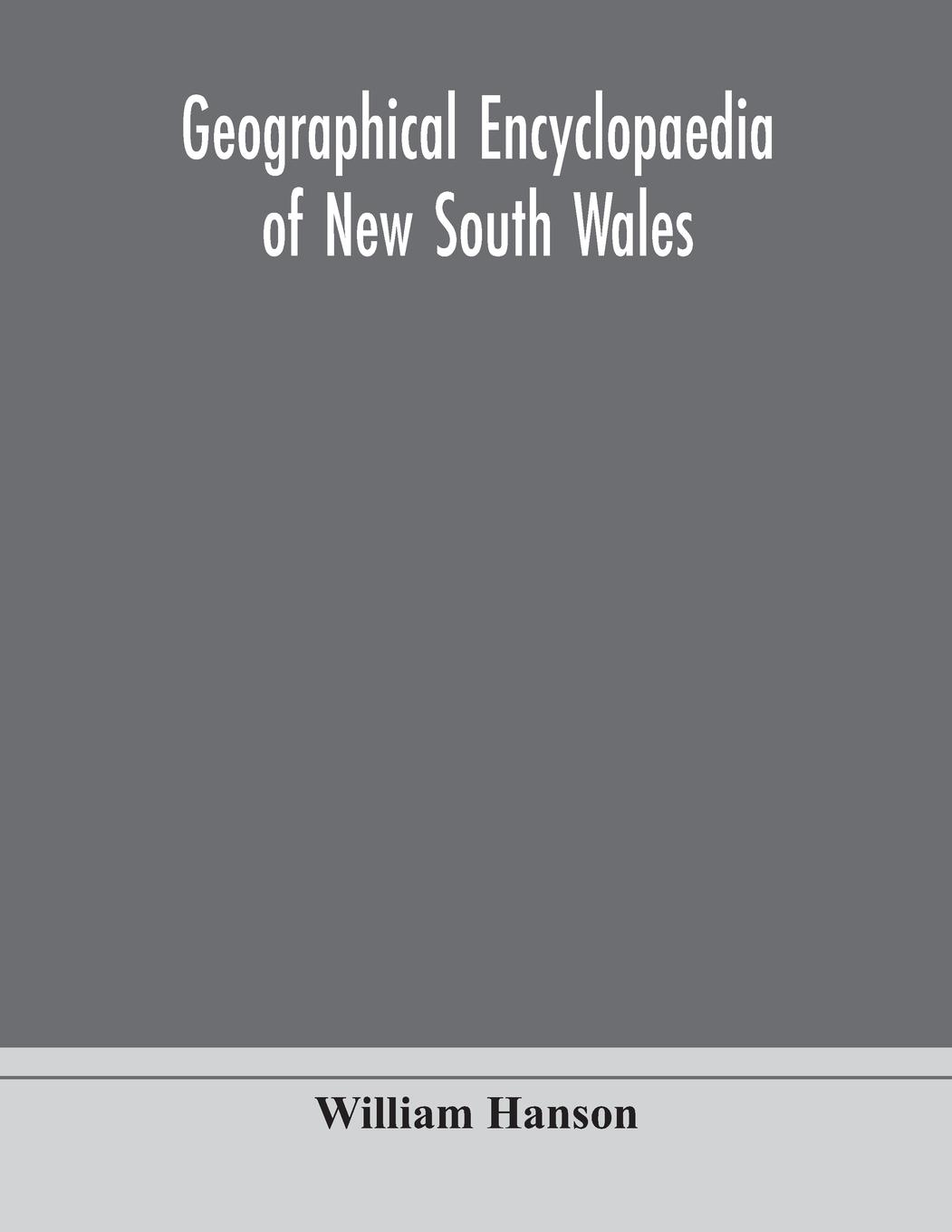 Vorderes Coverbild Geographical encyclopaedia of New South Wales