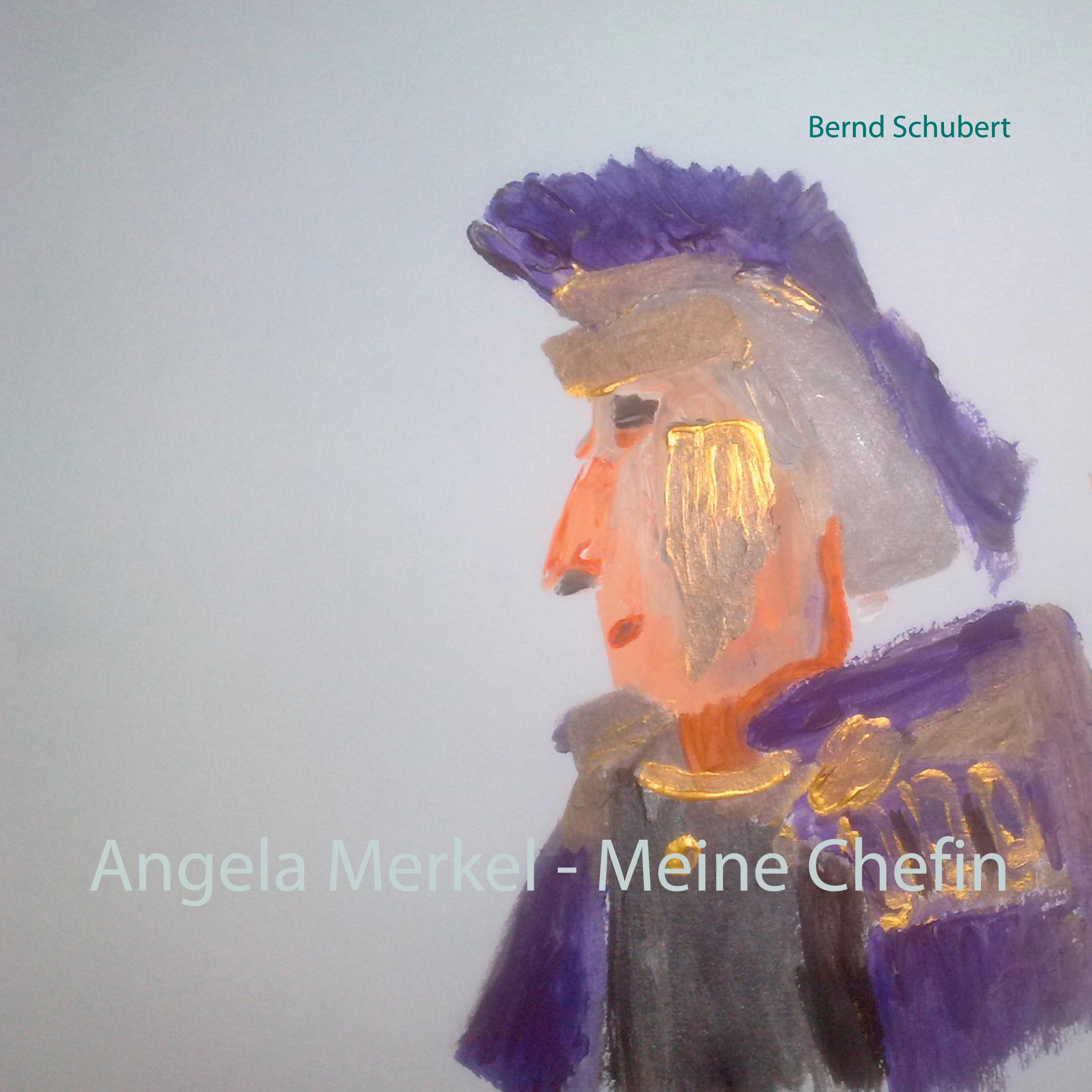 Vorderes Coverbild Angela Merkel - Meine Chefin