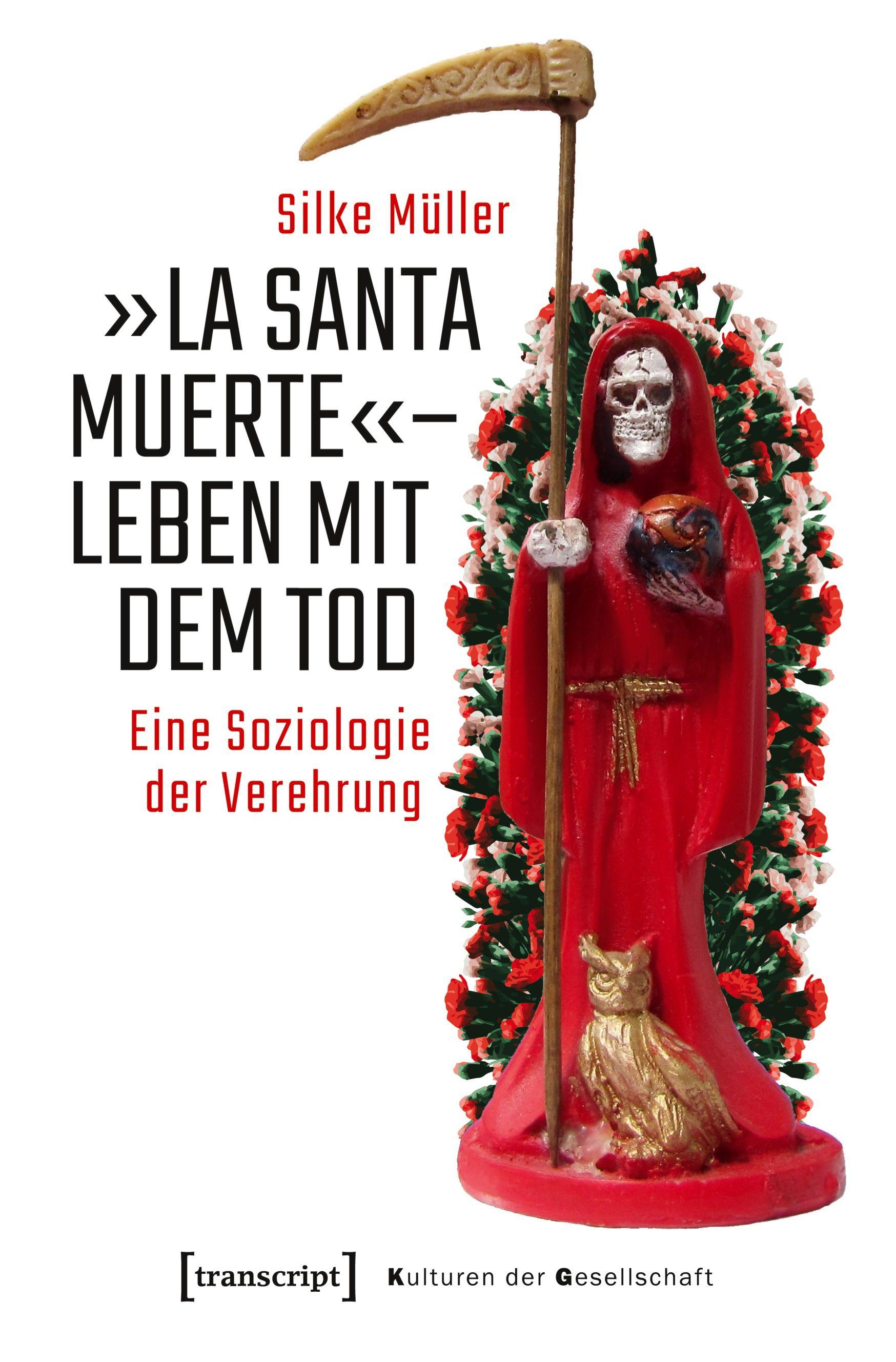 Vorderes Coverbild 'La Santa Muerte' - Leben mit dem Tod