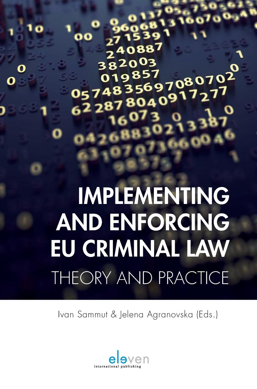Vorderes Coverbild Implementing and Enforcing EU Criminal Law