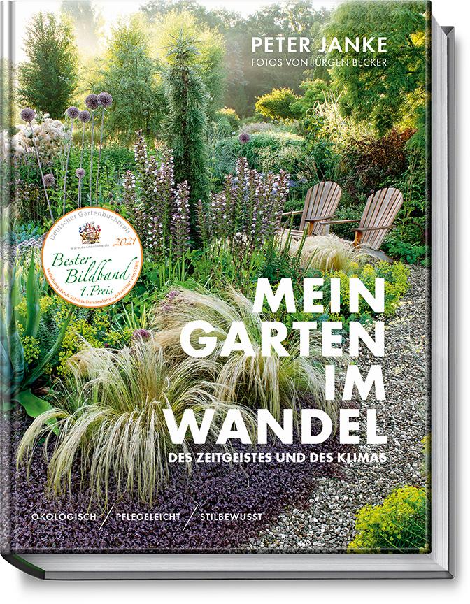 Vorderes Coverbild Peter Janke: Mein Garten im Wandel des Zeitgeistes und des Klimas