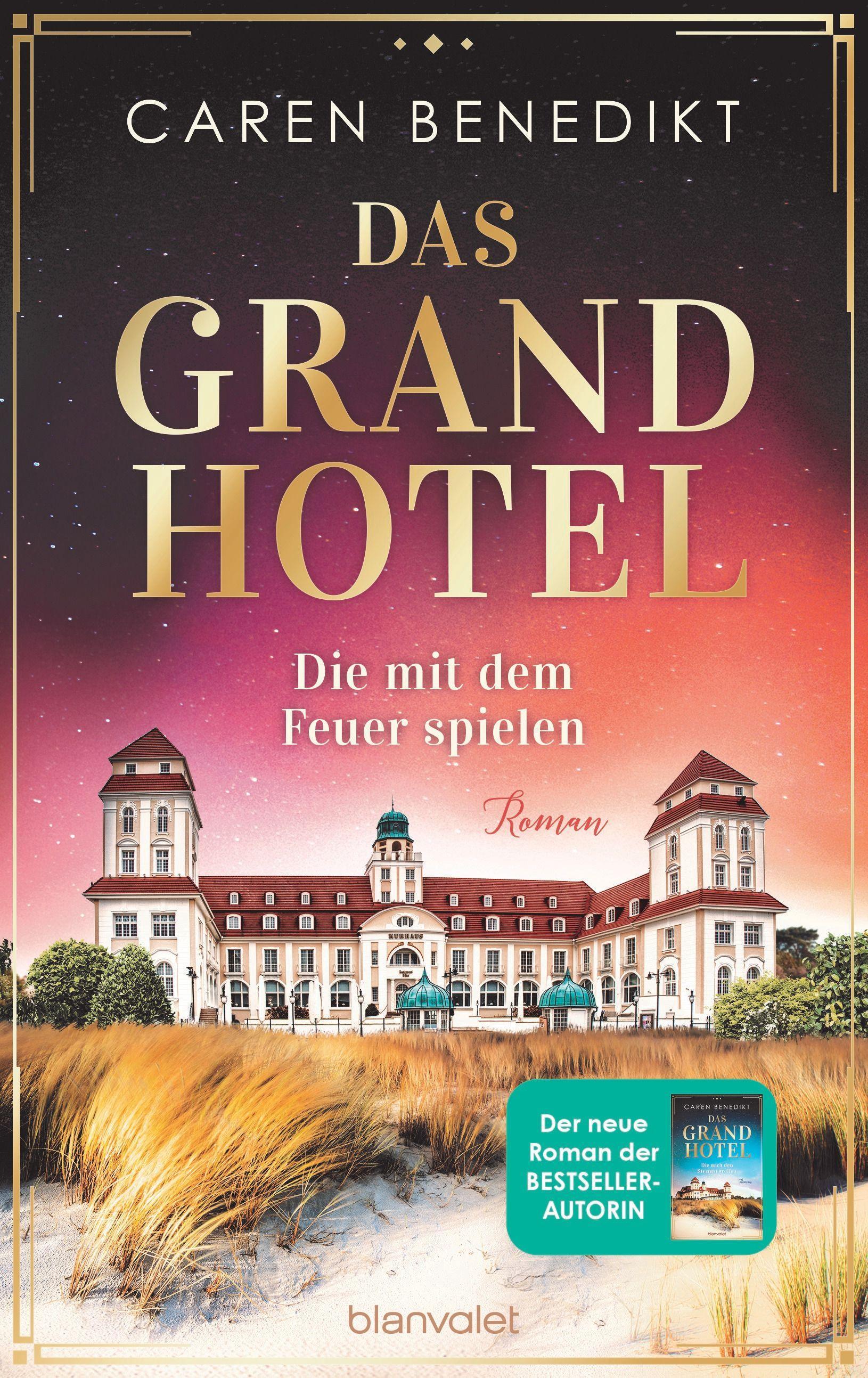 Vorderes Coverbild Das Grand Hotel - Die mit dem Feuer spielen