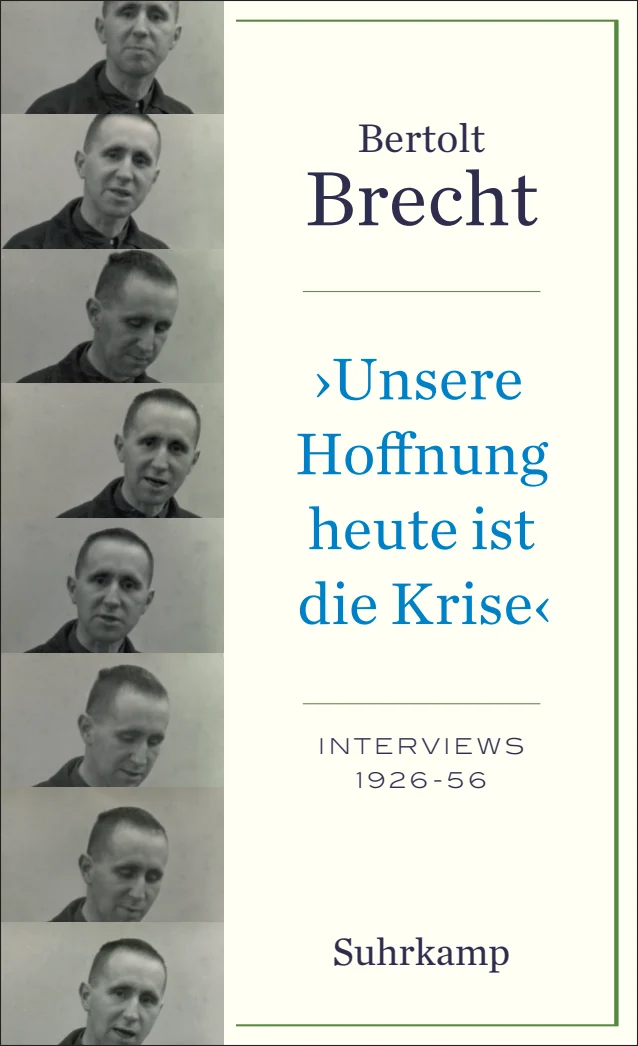 Vorderes Coverbild 'Unsere Hoffnung heute ist die Krise' Interviews 1926-1956