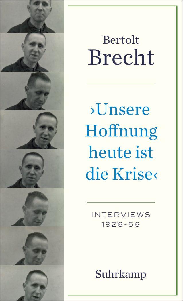 Vorderes Coverbild 'Unsere Hoffnung heute ist die Krise' Interviews 1926-1956