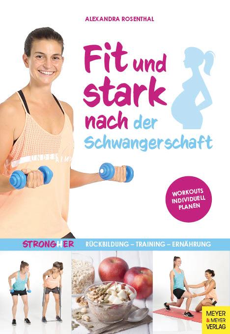 Vorderes Coverbild Fit und stark nach der Schwangerschaft