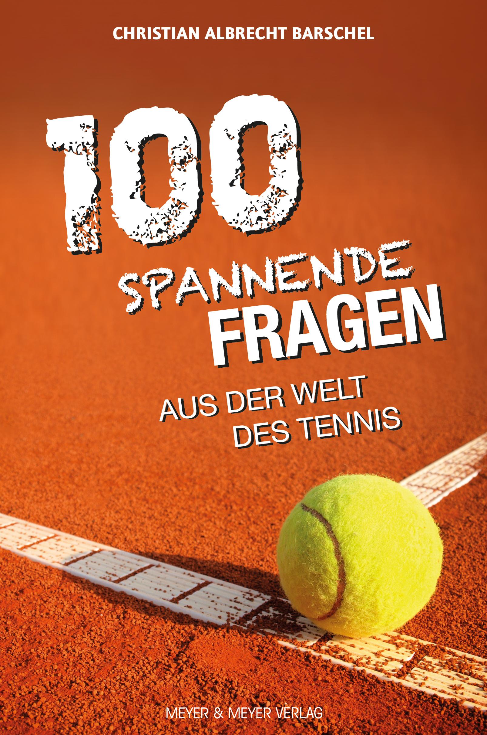 Vorderes Coverbild 100 spannende Fragen aus der Welt des Tennis