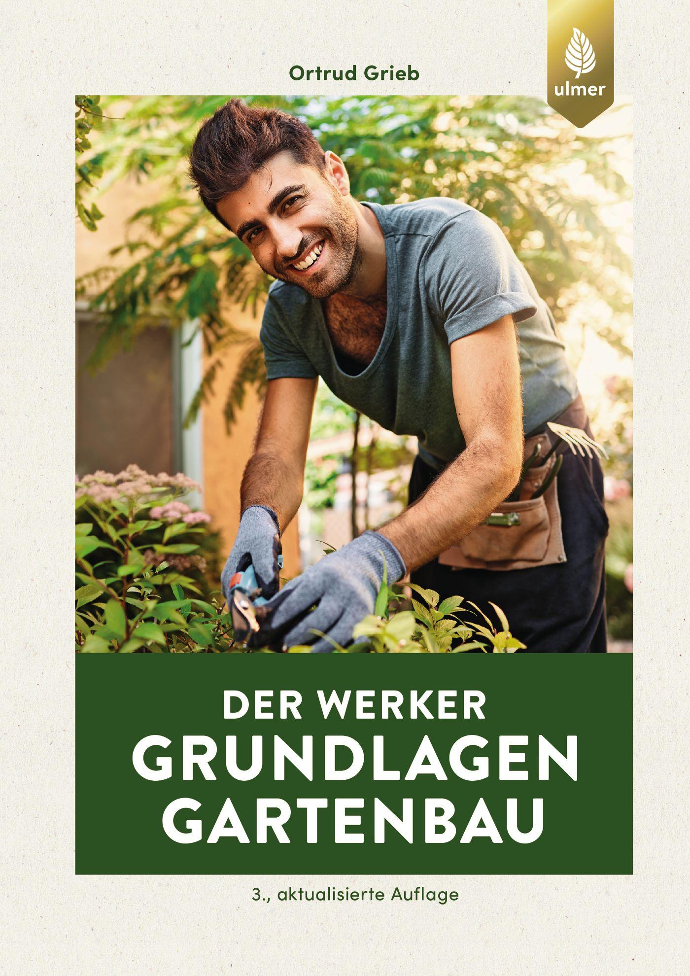 Vorderes Coverbild Der Werker. Grundlagen Gartenbau