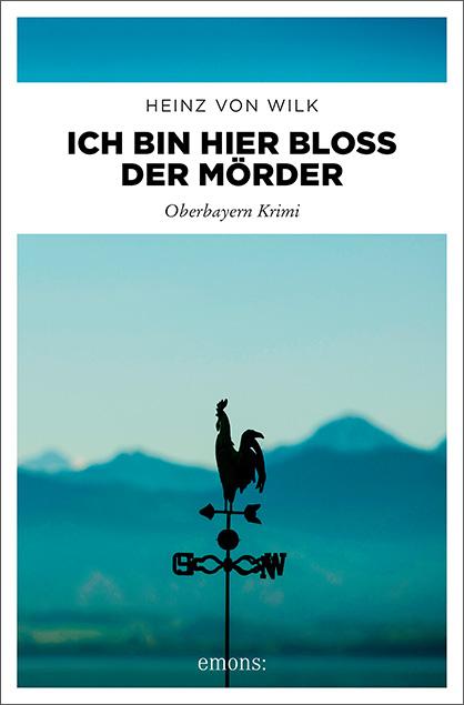 Vorderes Coverbild Ich bin hier bloß der Mörder