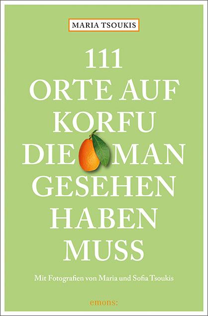 Vorderes Coverbild 111 Orte auf Korfu, die man gesehen haben muss